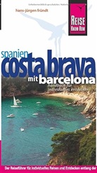 Hans-Jürgen Fründt - Reise Know-How Costa Brava mit Barcelona