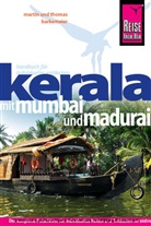 Martin Barkemeier, Martin und Thomas Barkemeier, Thoma Barkemeier, Thomas Barkemeier - Reise Know-How Kerala mit Mumbai und Madurai