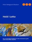 Peter Bækgaard Madsen - Held i Lotto