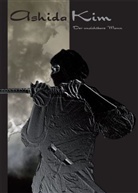 Ashida Kim, Andreas Leffler - Der unsichtbare Mann