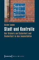 Guido Lauen - Stadt und Kontrolle