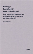 Erich Ribolits - Bildung - Kampfbegriff oder Pathosformel