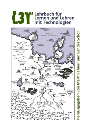 Ebne, Marti Ebner, Martin Ebner, Schö, Schön, … - Lehrbuch für Lernen und Lehren mit Technologien (L3T)