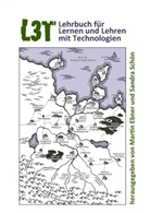 Ebne, Marti Ebner, Martin Ebner, Schö, Schön, Sandra Schön - Lehrbuch für Lernen und Lehren mit Technologien (L3T)
