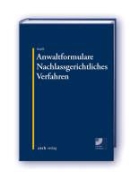 Ludwig Kroiß - Anwaltformulare Nachlassgerichtliches Verfahren