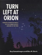 Guy Consolmagno, Guy Davis Consolmagno, Dan M. Davis - Turn Left At Orion 4th Ed