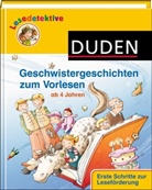 Martina Baumbach, Beate Dölling, Didier Laget, Angela Glökler, Gabie Hilgert, Katrina Lange... - Geschwistergeschichten zum Vorlesen