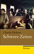 Charles Dickens - Schwere Zeiten