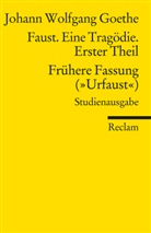 Johann W Goethe, Johann Wolfgang Von Goethe, Ulric Gaier, Ulrich Gaier - Faust. Eine Tragödie. Erster Theil; Frühere Fassung ("Urfaust"); Paralipomena