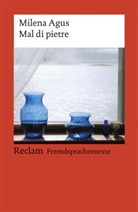 Milena Agus, Maddalen Agliati, Maddalena Agliati - Mal di pietre. Italienischer Text mit deutschen Worterklärungen. B1 (GER)