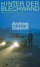 Andrzej Stasiuk - Hinter der Blechwand