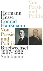 Haussmann, Conrad Haußmann, Heß, Herman Hesse, Hermann Hesse, Helg Abret... - Von Poesie und Politik