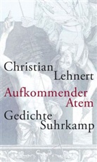 Christian Lehnert - Aufkommender Atem
