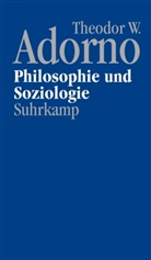 Theodor W Adorno, Theodor W. Adorno, Dir Braunstein, Dirk Braunstein - Nachgelassene Schriften - 6: Philosophie und Soziologie (1960)