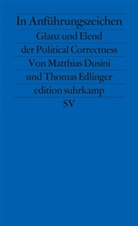 Dusin, Matthia Dusini, Matthias Dusini, Edlinger, Thomas Edlinger - In Anführungszeichen
