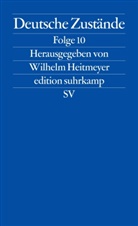 Wilhel Heitmeyer, Wilhelm Heitmeyer - Deutsche Zustände. Folge.10