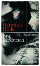 Jürg Laederach - Harmfuls Hölle