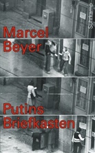 Marcel Beyer - Putins Briefkasten