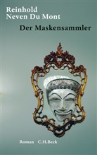 Reinhold Neven Du Mont, Reinhold Neven DuMont - Der Maskensammler