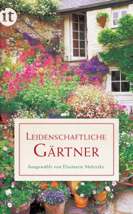 Elsemari Maletzke, Elsemarie Maletzke - Leidenschaftliche Gärtner