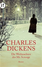 Charles Dickens - Die Weihnachten des Mr. Scrooge
