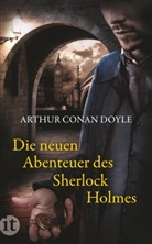 Arthur C Doyle, Arthur C. Doyle, Arthur Conan Doyle, Arthur Conan (Sir) Doyle, Sir Arthur Conan Doyle - Die neuen Abenteuer des Sherlock Holmes