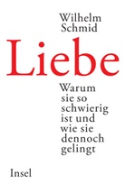 Wilhelm Schmid - Liebe
