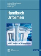 Bührig-Plocze, Bührig-Ploczek, Andreas Bührig-Polaczek, Michael, Michaeli, Walter Michaeli... - Handbuch der Fertigungstechnik - 1: Handbuch Urformen