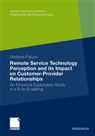 Stefanie Paluch - Remote Service Technology Perception and its Impact on Customer-Provider Relationships