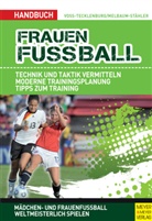 Melbaum-Stähle, Wiltrud Melbaum-Stähler, Melbaum-Stähler Wiltrud, Voss-Tecklenburg, Martin Voss-Tecklenburg, Martina Voss-Tecklenburg - Handbuch Frauenfussball