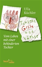 Ulla Küchler - Tausent Grsse und Küesse