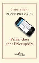 Christian Heller - Post-Privacy