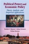 Gordon C. Rausser, Gordon C. (College of Natural Resources Rausser, Gordon C. (University of California Rausser, RAUSSER GORDON C COLLEGE OF NAT, Jo Swinnen, Johan Swinnen... - Political Power and Economic Policy