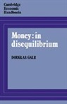 Douglas Gale, Gale Douglas, F. H. Hahn - Money: in Disequilibrium