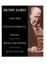 Merle A. Williams, Williams Merle A. - Henry James and the Philosophical Novel