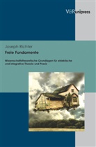 Joseph Richter, Joseph Richter-Mackenstein - Freie Fundamente