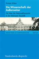 Roman Köster - Die Wissenschaft der Außenseiter
