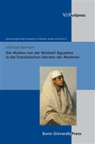 Michael Bernsen, Uwe Baumann, Michae Bernsen, Michael Bernsen, Paul Geyer - Der Mythos von der Weisheit Ägyptens in der französischen Literatur der Moderne