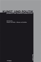 Anna Greve, Martin Papenbrock, Norber Schneider, Norbert Schneider - Kunst und Politik - 13: Museum und Politik - Allianzen und Konflikte