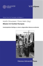 Karl Baier u a, Fran Helm, Franz Helm, Franz Helm SVD, Martin Stowasser - Mission im Kontext Europas