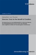 Sebastian von Thunen, Sebastian von Thunen, Christian von Bar, Martin Schmidt Kessel, Hans Schulte Nölke, Han Schulte-Nölke... - Directors' Duty for the Benefit of Creditors