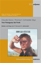F Schneider, F Schneider, Claudia Glunz, Claudi Junk, Claudia Junk, Thomas F. Schneider - Von Paraguay bis Punk