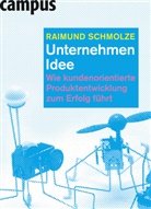 Raimund Schmolze - Unternehmen Idee