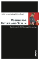 Thomas Bohn, Paul Corner, Ralph Jessen, Donnacha Ó Beacháin, Hedwig Richter, Ralp Jessen... - Voting for Hitler and Stalin