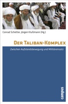Amin Azimi, Florian Broschk, Corn Friesendorf, Klussmann, Klussmann, Jörgen Klußmann... - Der Taliban-Komplex