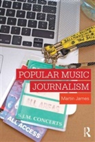 Martin James, Martin (Southampton Solent University James - Popular Music Journalism