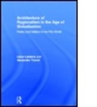 Liane Lefaivre, Liane Tzonis Lefaivre, LEFAIVRE LIANE TZONIS ALEXANDER, Alex Tzonis, Alex (both at Technical University of Delft Tzonis, Alex/ Lefaivre Tzonis... - Architecture of Regionalism in the Age of Globalization