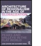 Liane Lefaivre, Liane Tzonis Lefaivre, Alex Tzonis, Alex (both at Technical University of Delft Tzonis, Alexander Tzonis - Architecture of Regionalism in the Age of Globalization