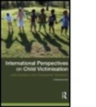 Julia Davidson, Julia (Middlesex University Davidson, Julia Hamerton Davidson, Julia/ Hamerton Davidson, Davidson Julia, Christopher Hamerton... - International Perspectives on Child Victimisation
