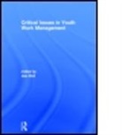 Jon Ord, Jon (EDT) Ord, Jon (Ucp Marjon Ord, Ord Jon, Jon Ord, Jon (Ucp Marjon Ord... - Critical Issues in Youth Work Management